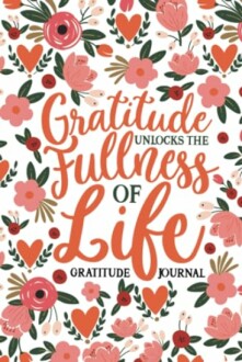 Best Gratitude Journals 2022 - Cultivate an Attitude of Gratitude