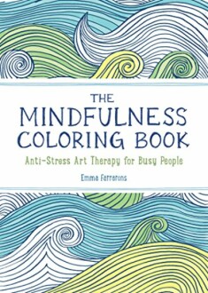 Best Picks for Relaxation: Coloring Books & Puzzle Books for Mindfulness and Stress Relief